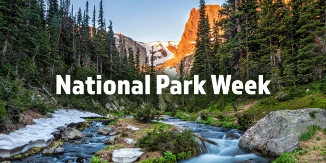 How To Celebrate National Park Week National Park Week